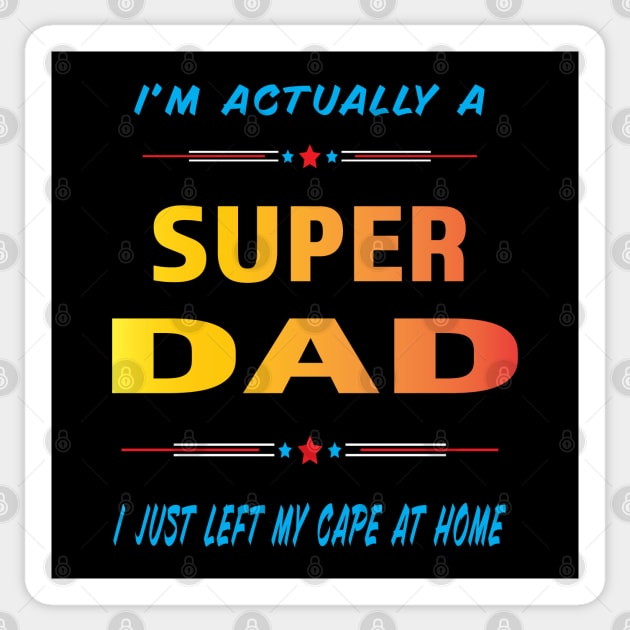 Super Dad Sticker by Shawnsonart